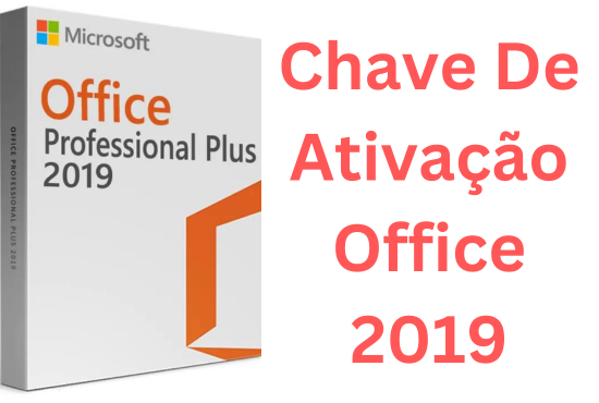 Chave De Ativação Office 2019