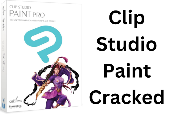 Clip Studio Paint Cracked